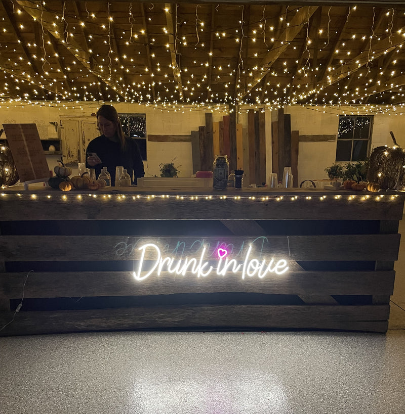 Drunk in Love Neon Sign *FOR RENT*